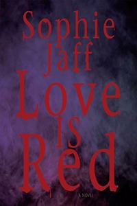 Love Is Red Lib/E
