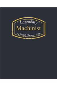 Legendary Machinist, 12 Month Planner 2020