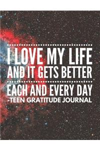 I Love My Life, and it gets better each and every day