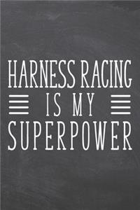 Harness Racing is my Superpower