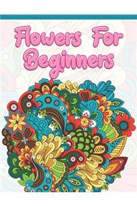 Flowers for Beginners