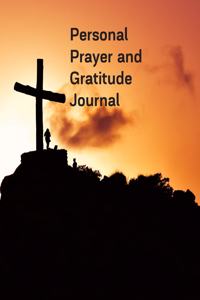 Personal Prayer and Gratitude Journal