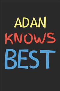 Adan Knows Best