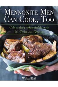 Mennonite Men Can Cook, Too