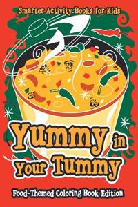 Yummy in Your Tummy