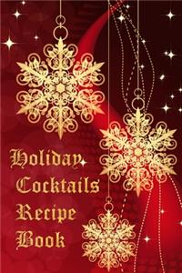 Holiday Cocktails Recipe Book