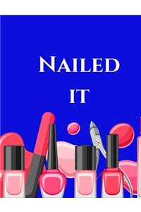 Nailed It: Student of Nail Technology 8.5x11 note taking journal