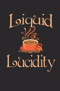 Liquid Lucidity: 2020 Weekly Planner For Coffee Lovers