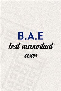 B.A.E. Best Accountant Ever