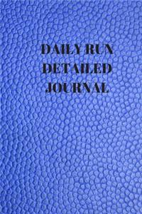 Daily Run Detailed Journal