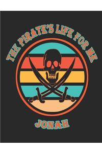 The Pirate's Life For Me Jonah