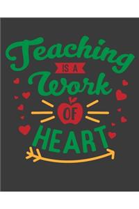 Teaching is a work of heart