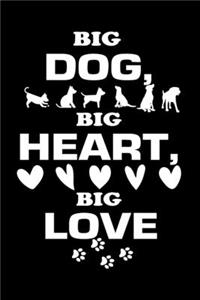 Big Dog Big Heart Big Love
