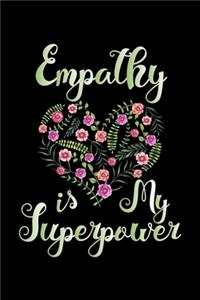 Empathy Is My Superpower