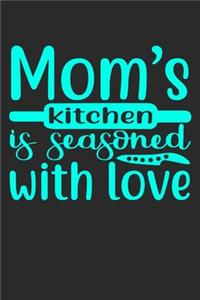 Mom's Kitchen Is Seasoned With Love