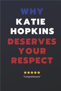 Why Katie Hopkins deserves respect