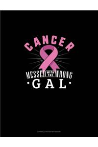 Cancer Messed With The Wrong Gal