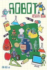Robot Activity Book For Ages 4-8