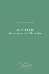 104 palabras más hermosas de la Naturaleza