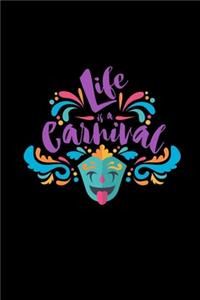 Life is a Carnival