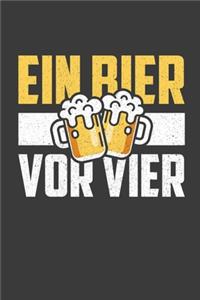 Ein Bier vor Vier