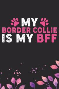 My Border Collie Is My BFF