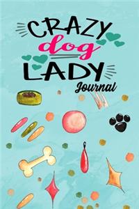 Crazy Dog Lady Journal