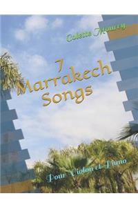 7 Marrakech Songs