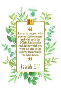 Listen to Me, You Who Pursue Righteousness and Who Seek the Lord