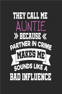 They Call Me Auntie Because Partner In Crime Makes Me Sound Like a Bad Influence