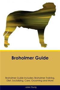 Broholmer Guide Broholmer Guide Includes