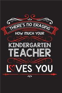 There's No Erasing How Much Your Kindergarten Teacher Loves You