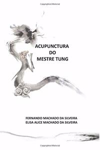 Acupunctura Do Mestre Tung