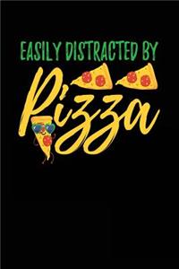 Easily Distracted By Pizza