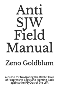 Anti SJW Field Manual