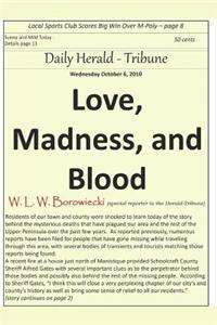 Love, Madness, and Blood