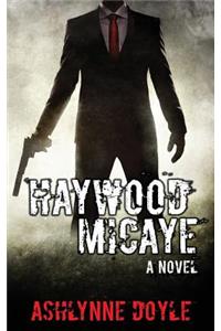 Haywood Micaye