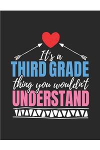It's A Third Grade Thing You Wouldn't Understand