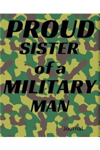 Proud Sister of a Military Man Journal