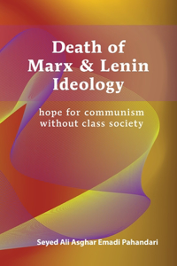 Death of Marx and Lenin Ideology