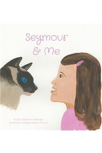 Seymour and Me