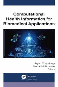 Computational Health Informatics for Biomedical Applications