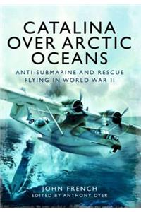 Catalina Over Arctic Oceans