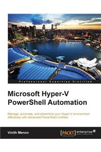 Microsoft Hyper-V PowerShell Automation