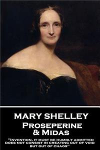 Mary Shelley - Proserpine & Midas