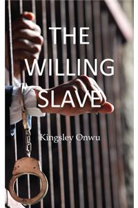 Willing Slave
