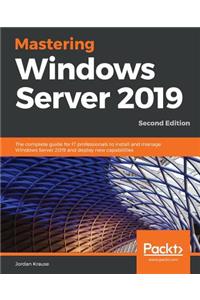 Mastering Windows Server 2019