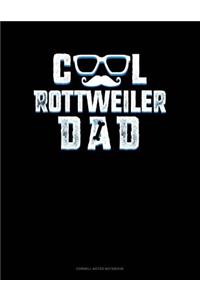 Cool Rottweiler Dad