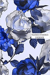 Trainee Evidence Logbook
