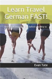 Learn Travel German FAST!